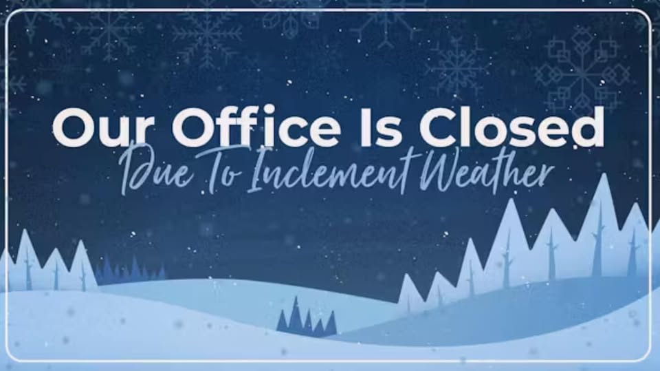 Office Closure due to Snow!