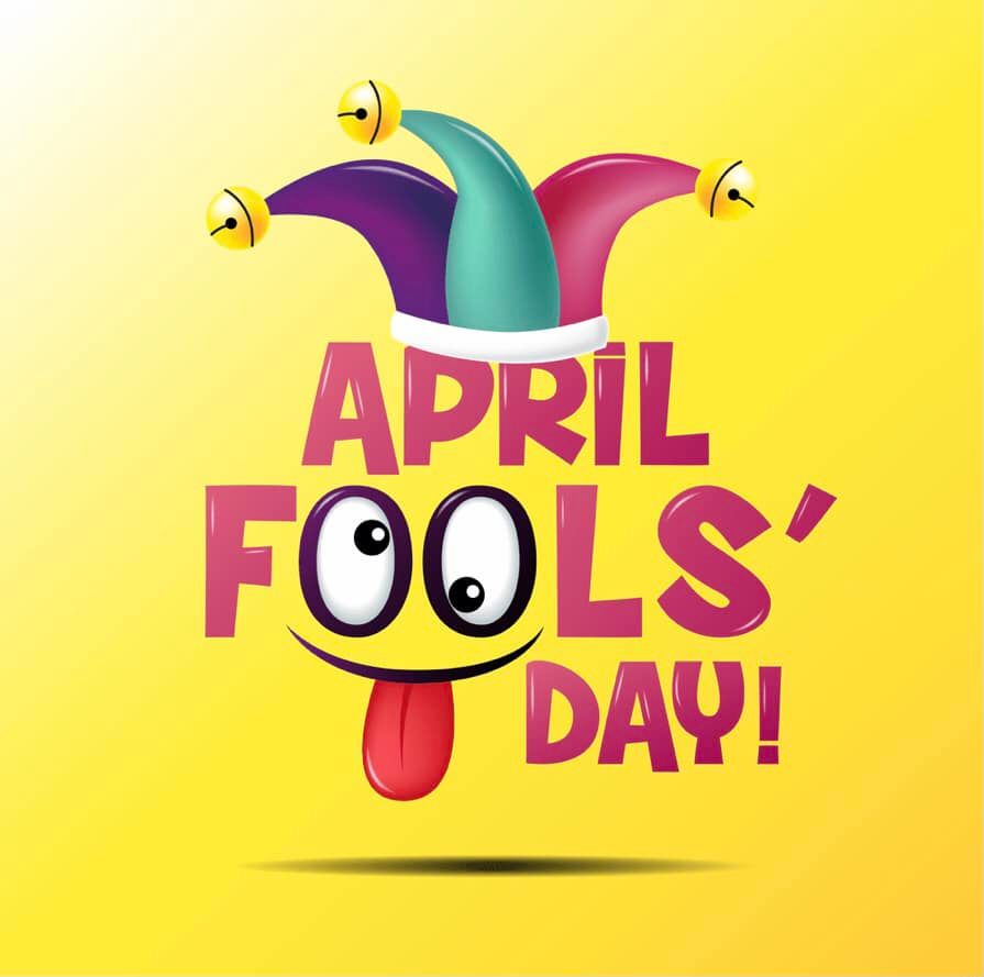 April Fools Day!